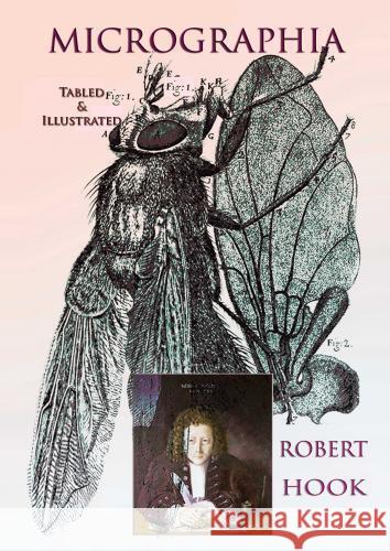 Micrographia Hook, Robert 9786253870409