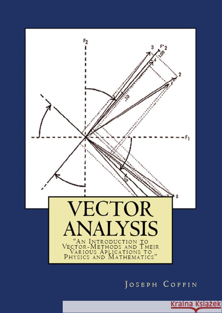 Vector Analysis Joseph George Coffin 9786253870454