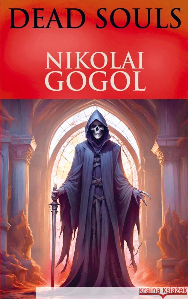 Dead Souls Nikolai Gogol 9786256004191