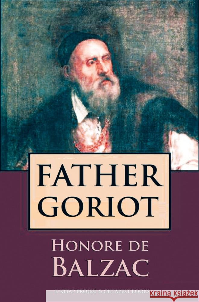 Father Goriot Honore de Balzac 9786256004351 E-Kitap Projesi & Cheapest Books