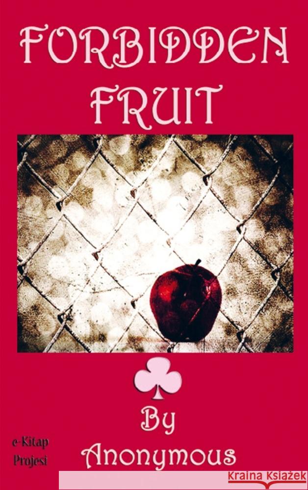 Forbidden Fruit Anonymous Anonymous 9786256004450 E-Kitap Projesi & Cheapest Books