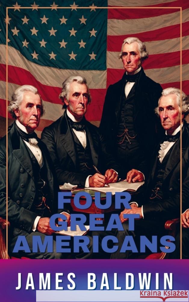 Four Great Americans James Baldwin 9786256004474