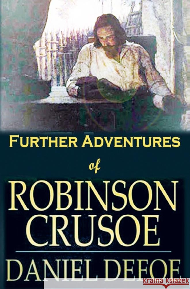 Further Adventures of Robinson Crusoe Daniel Defoe 9786256004528 E-Kitap Projesi & Cheapest Books