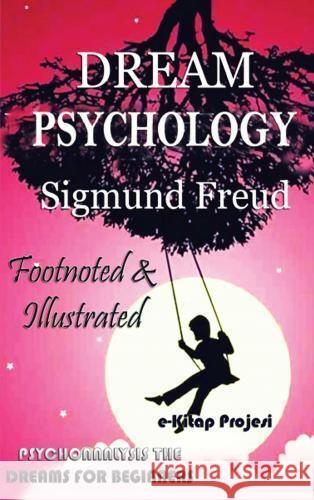 Dream Psychology Freud, Sigmund 9786256004818