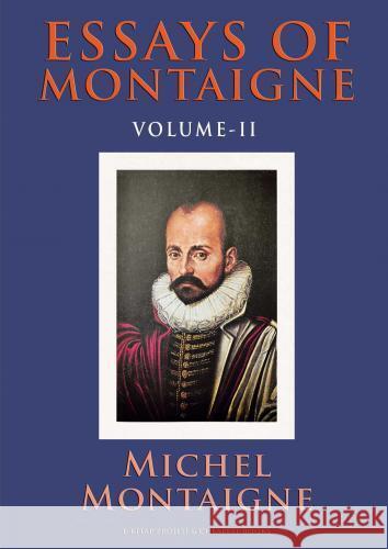 Essays of Montaigne Michel Montaigne 9786256004962