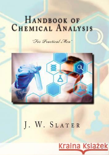 Handbook of Chemical Analysis J. W. Slater 9786256014039 E-Kitap Projesi & Cheapest Books