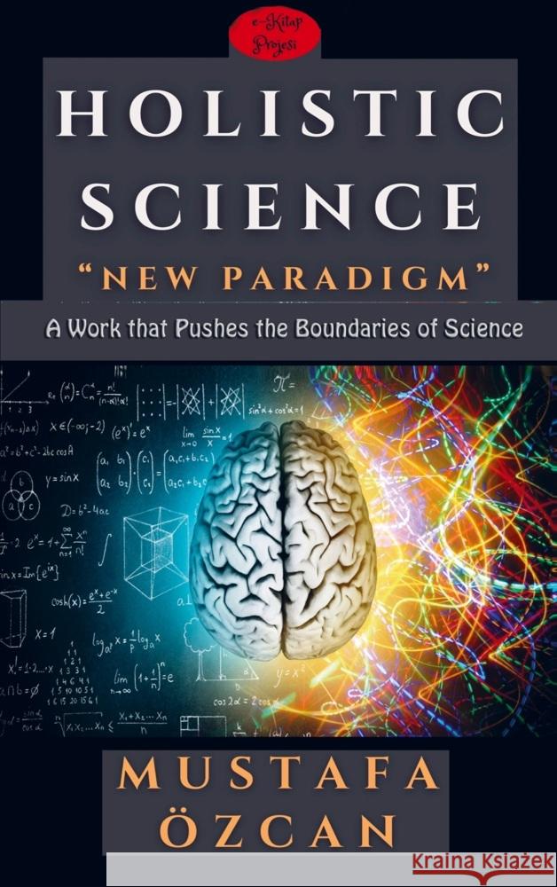 Holistic Science Mustafa Özcan 9786256014169