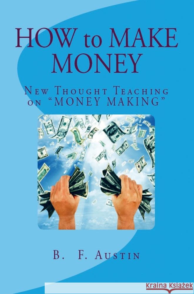 How to Make Money B. F. Austin 9786256014190 E-Kitap Projesi & Cheapest Books