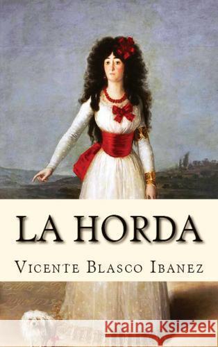 La Horda Vicente Blasco Ibanez 9786256014466 E-Kitap Projesi & Cheapest Books