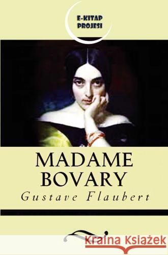 Madame Bovary Gustave Flaubert 9786256014749 E-Kitap Projesi & Cheapest Books