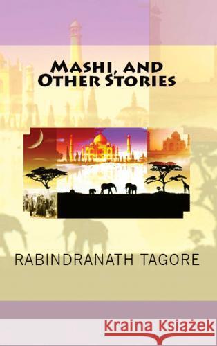 Mashi, and Other Stories Rabindranath Tagore 9786256014831
