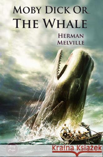 Moby Dick: Or The Whale Herman Melville 9786256014923