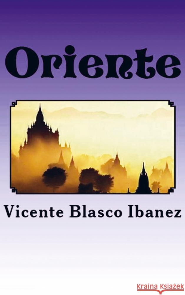 Oriente Vicente Blasco Ibanez 9786256015227