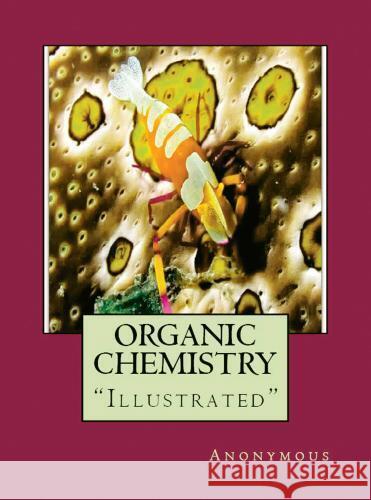 Organic Chemistry Anonymous Anonymous 9786256015234 E-Kitap Projesi & Cheapest Books