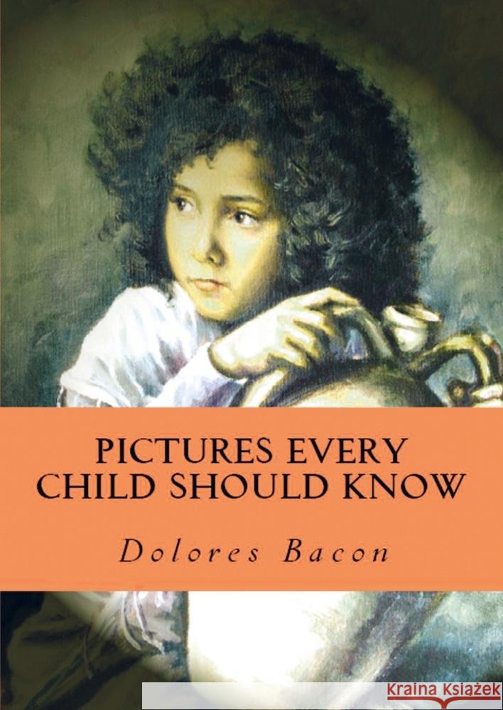 Pictures Every Child Should Know Dolores Bacon 9786256015463