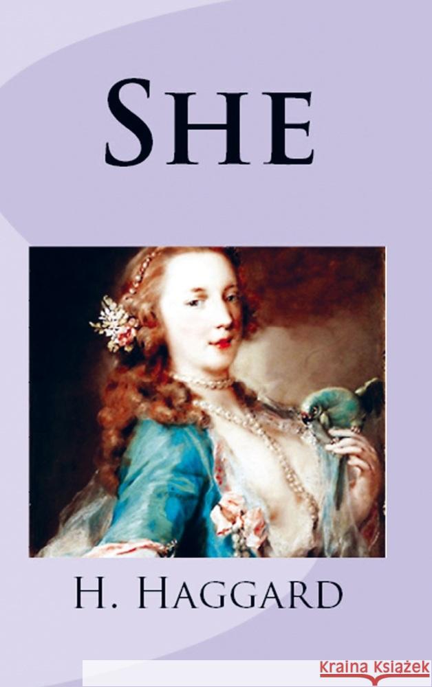 She H. Rider Haggard 9786256015869