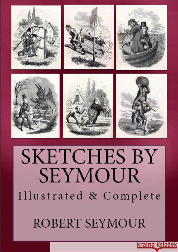 Sketches of Seymour Robert Seymour 9786256015913