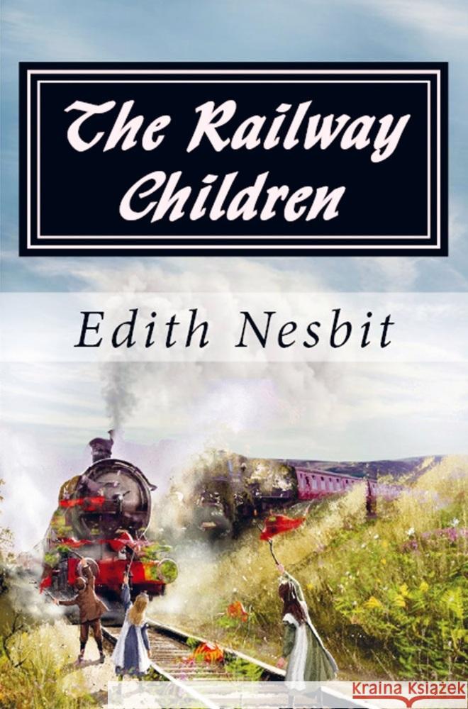 The Railway Children Edith Nesbit 9786256235540