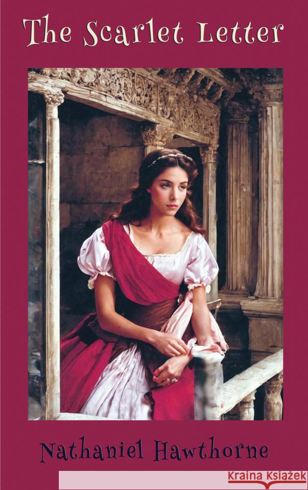 The Scarlet Letter Nathaniel Hawthorne 9786256235601 E-Kitap Projesi & Cheapest Books