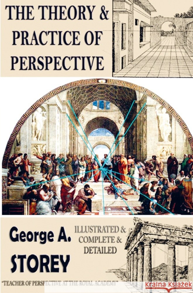 The Theory and Practice of Perspective George A. Storey 9786256235892