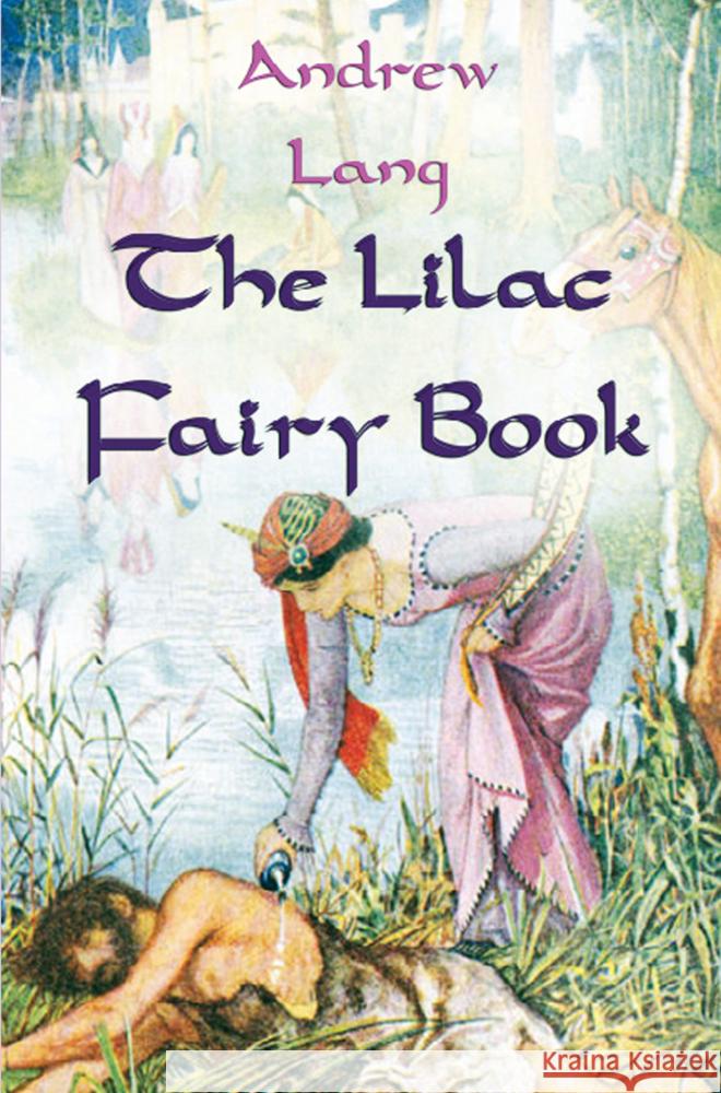 The Lilac Fairy Book Andrew Lang 9786256308084