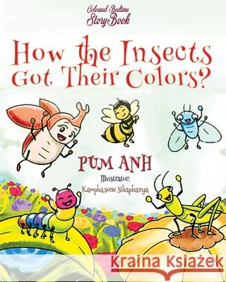 How the Insects Got Their Colors? Pum Anh 9786256308923 Cheapest Books