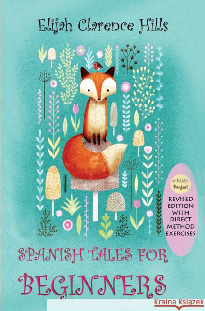 Spanish Tales for Beginners Elijah Clarence Hills 9786256310018 E-Kitap Projesi & Cheapest Books