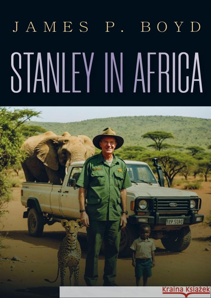 Stanley in Africa James P. Boyd 9786256310049