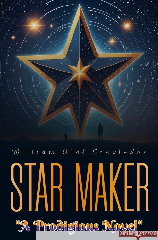 Star Maker William Olaf Stapledon 9786256310056