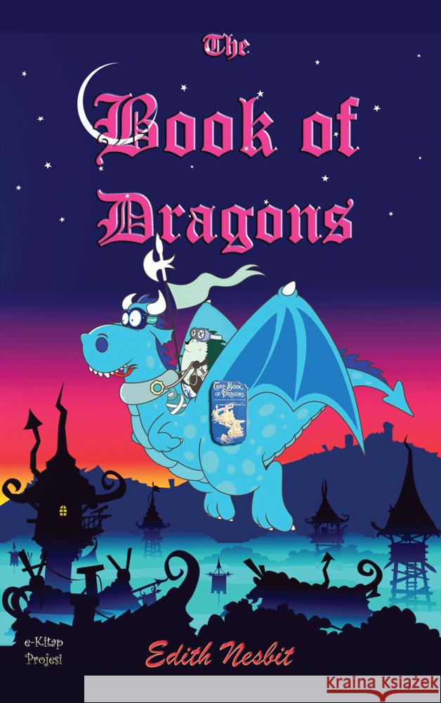 The Book of Dragons Edith Nesbit 9786256310414
