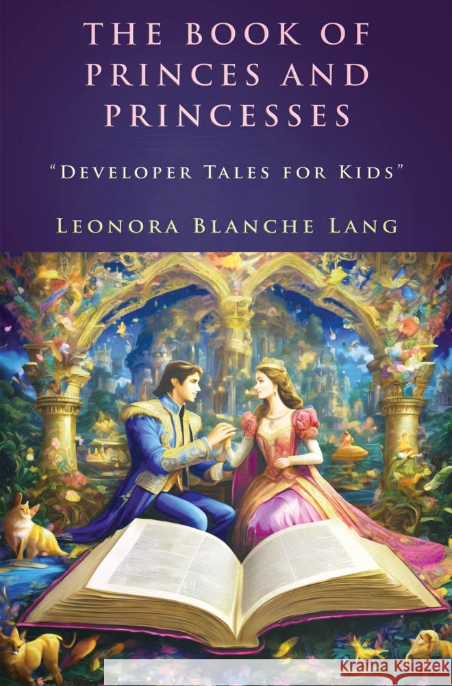 The Book of Princes and Princesses Lang, Leonora Blanche 9786256310421 E-Kitap Projesi & Cheapest Books