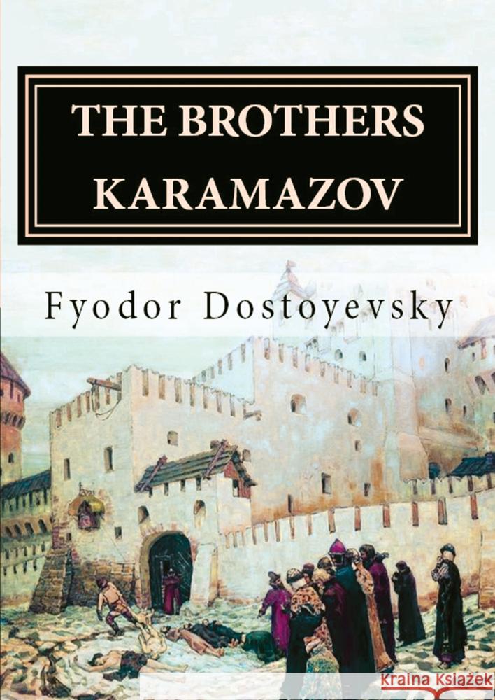 The Brothers Karamazov Dostojewskij, Fjodor M. 9786256310438