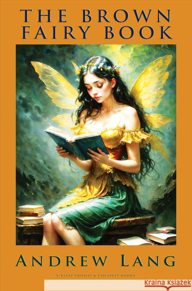 The Brown Fairy Book Andrew Lang 9786256310469