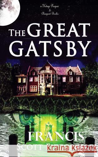 The Great Gatsby Fitzgerald, Francis Scott 9786256310896