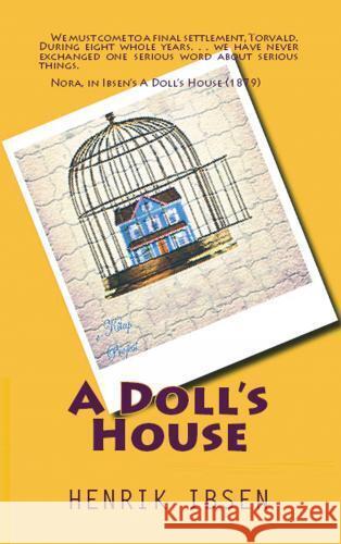 A Doll's House Henrik Ibsen 9786256629110 Blurb