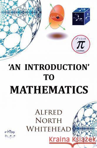 An Introduction to Mathematics Whitehead, Alfred North 9786256629622