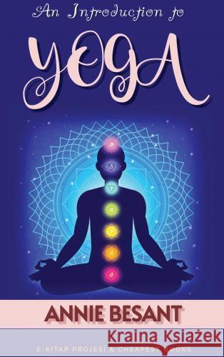 An Introduction to Yoga Besant, Annie 9786256629639