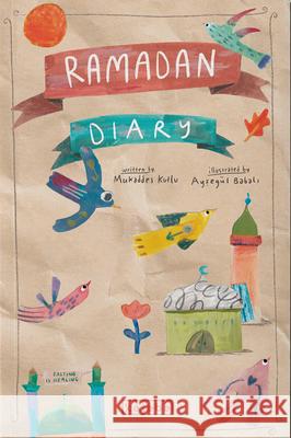 Ramadan Diary  9786256698192 Ketebe Publishing
