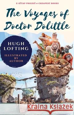 The Voyages of Doctor Dolittle: [Illustrated] Hugh Lofting 9786257120180