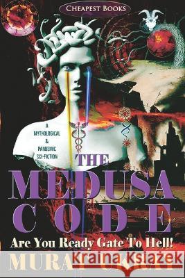 The Medusa Code Murat Ukray   9786257287838 E-Kitap Projesi & Cheapest Books