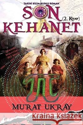 Son Kehanet: (2. Kitap) Murat Ukray 9786257959537 E-Kitap Projesi & Cheapest Books