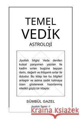 Temel Vedİk Astrolojİ S?mb?l Gazel 9786259394770 Sumbul Gazel