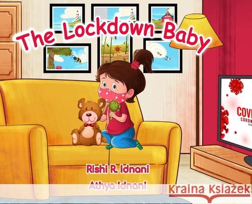 The Lockdown Baby Rishi Idnani Athya Idnani Rajib Mondal 9786277544294