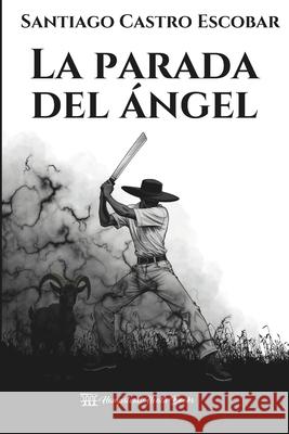 La parada del ?ngel Hampstead Heath Books Hhb Santiago Castr 9786280212258