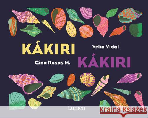 Kakiri, Kakiri (Spanish Edition) Velia Vida 9786287658523 Lumen Infantil