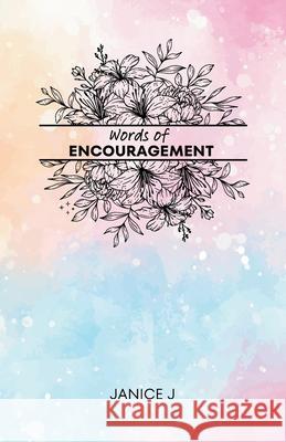 Words of Encouragement Janice J 9786299889038 Precious Pages Resources