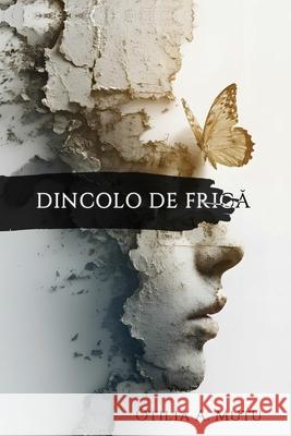 Dincolo de frica Otilia A. Mutu 9786303125749 Editura Letras