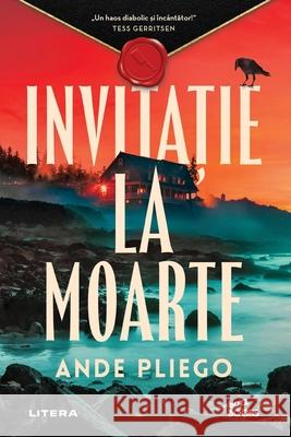 Invitatie la moarte Ande Pliego Dana-Ligia Ilin 9786303428932