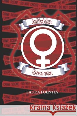 Misi?n Secreta Ailuro Quiltro Ediciones Laura Fuentes 9786310038513 Ailuro Quiltro Ediciones