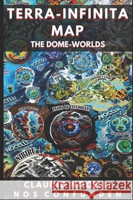 Terra Infinita Map: The Dome-Worlds Claudio Nocelli 9786310043784